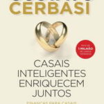 Casais inteligentes enriquecem juntos