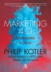 Marketing 4.0 Do tradicional ao