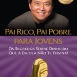 Pai Rico, Pai Pobre Para Jovens